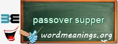 WordMeaning blackboard for passover supper